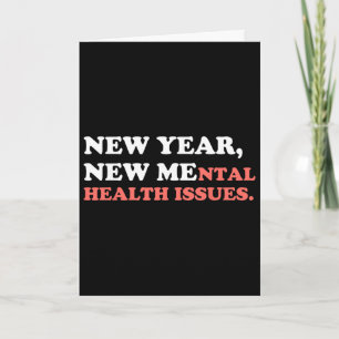 New Year New Mental Health Issues Funny Nye 2026 Y Card