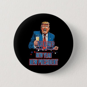 New Year New President Funny Trump 2025 Take Ameri 6 Cm Round Badge