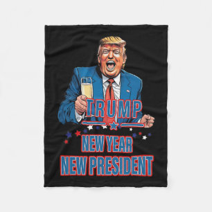 New Year New President Funny Trump 2025 Take Ameri Fleece Blanket