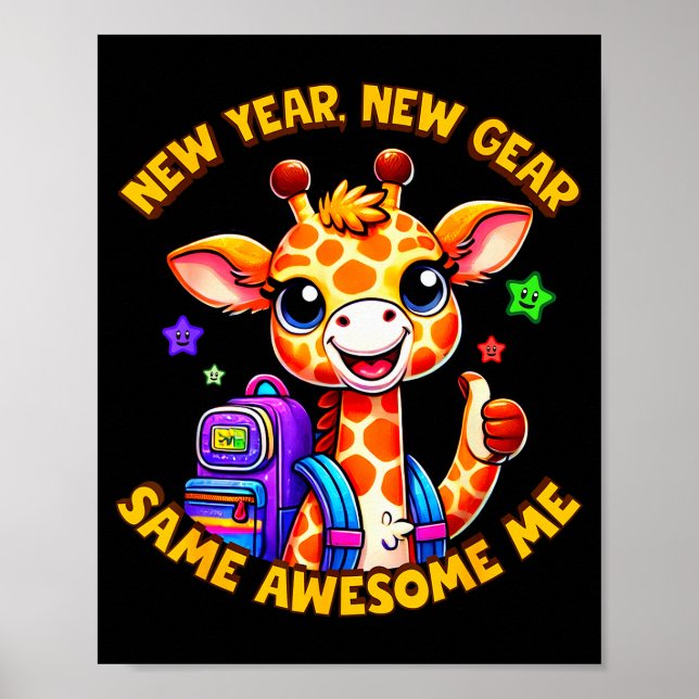 New Year New Same Awesome Me Giraffe Kids  Poster (Front)