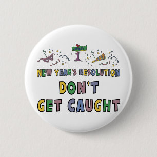 New Year Resolution 6 Cm Round Badge