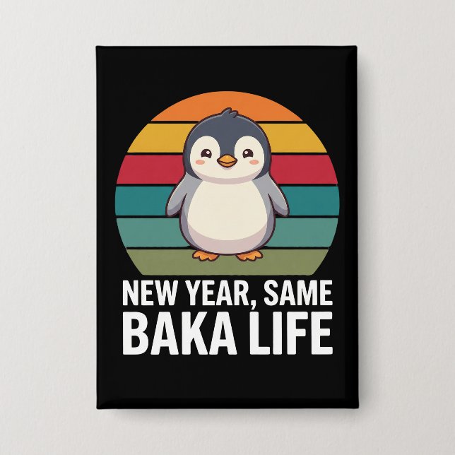 New Year Same Baka Life Penguin Joke Funny Animal (Front)