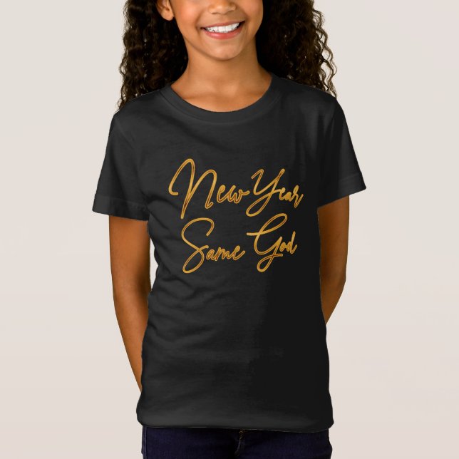 New Year Same God T-Shirt (Front)