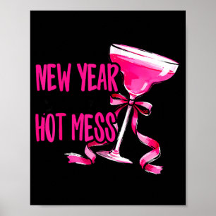 New Year Same Hot Mess Happy New Year 2026 Party Poster
