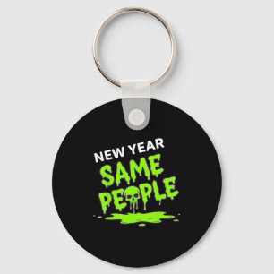 New Year Same People Funny Skull  Key Ring