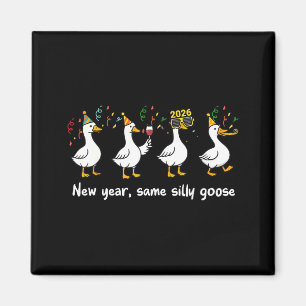 New Year Same Silly Goose Family Matching New Year Magnet