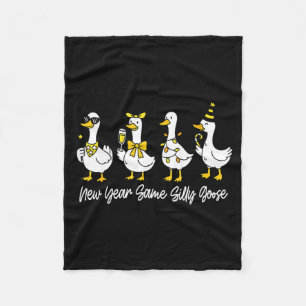 New Year Same Silly Goose Happy New Year 2026 Matc Fleece Blanket