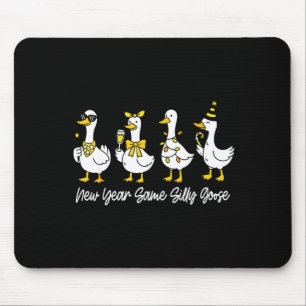 New Year Same Silly Goose Happy New Year 2026 Matc Mouse Pad