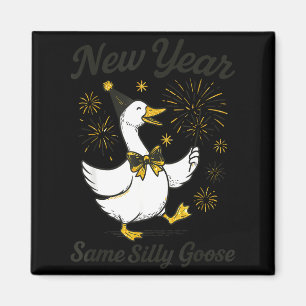 New Year Same Silly Goose New Year's Eve Party Fir Magnet