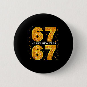 New Year Six Seven 6 7 Meme Funny Happy New Year 6 Cm Round Badge