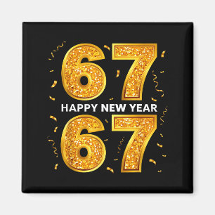 New Year Six Seven 6 7 Meme Funny Happy New Year 6 Magnet