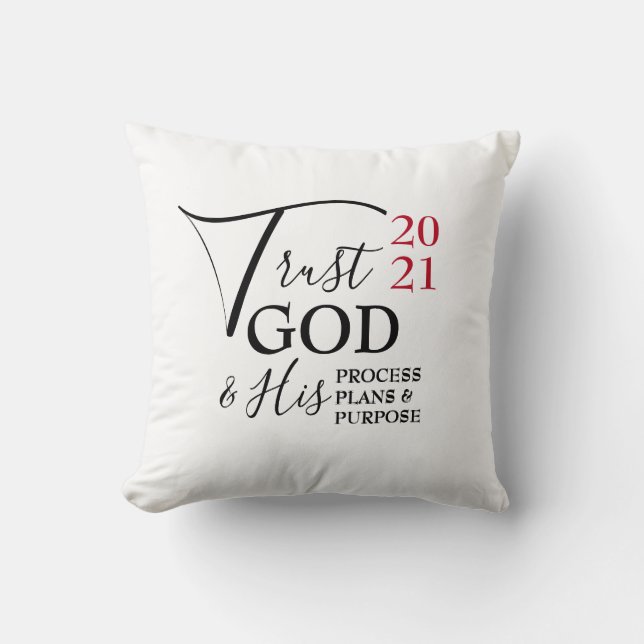 New Year | TRUST GOD Process Plans Purpose | 2021 Cushion (Front)
