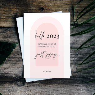 New Year's 2023 Fun Modern Script Pink Arch Holiday Card