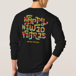 New Years 2025 Modern Trendy Colourful Personalise T-Shirt