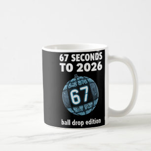 New Year's Day Ball Drop Countdown Funny Brainrot  Coffee Mug