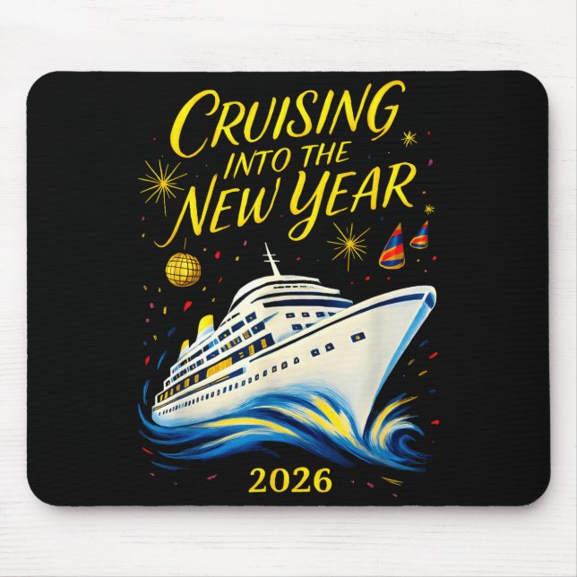 New Year's Eve Cruise 2026 Cruising Into The New Y Mouse Pad (Front)