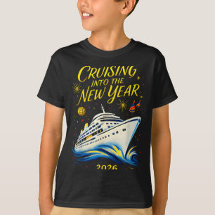 New Year's Eve Cruise 2026 Cruising Into The New Y T-Shirt