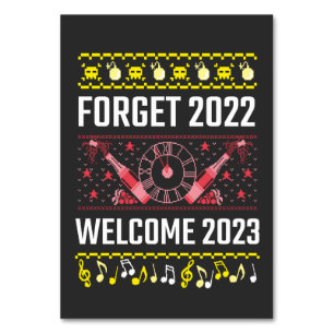 New Year's Eve Forget 2022 Welcome 2023 Invitation Table Number