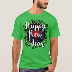 New Years Eve Happy New Year 2023 Fireworks T-Shirt