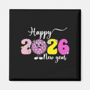 New Years Eve Hello 2026 Happy New Year 2026 Disco Magnet