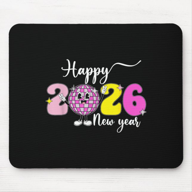 New Years Eve Hello 2026 Happy New Year 2026 Disco Mouse Pad (Front)