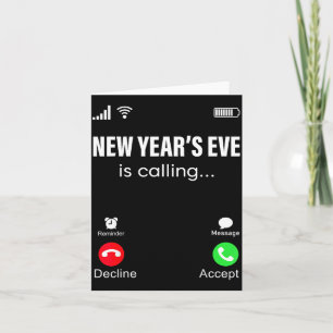 New Years Eve Is Calling Funny Happy New Year 2026 Card