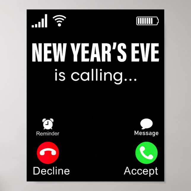 New Years Eve Is Calling Funny Happy New Year 2026 Poster (Front)