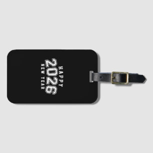 New Years Eve Party Supplies 2026 Happy New Year F Luggage Tag