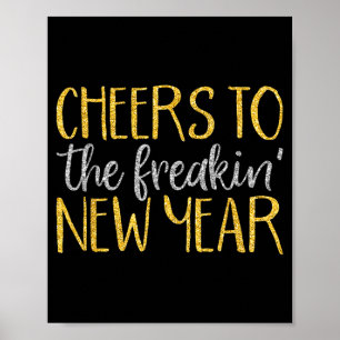 New Years Eve Shirt For Women Men Funny Happy New Poster
