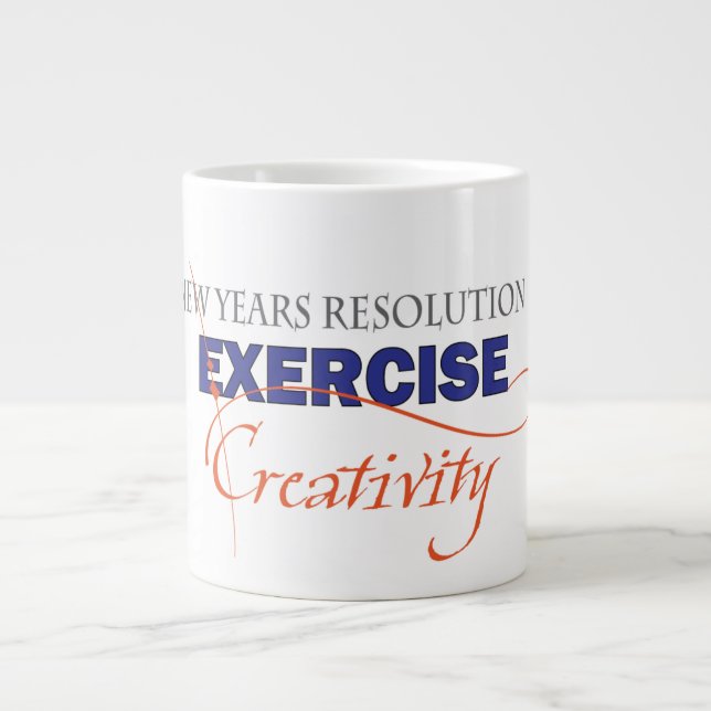  New Years Resolution, EXERCISE Creativity Large Coffee Mug (Front)