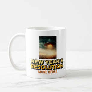 New Year's Resolution-More UFO's Coffee Mug