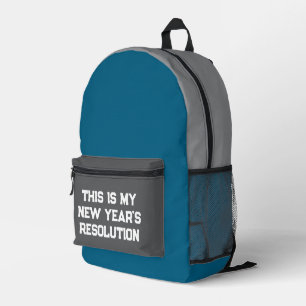New Year's Resolution Printed Backpack