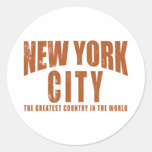 New York City Greatest Country in the World Classic Round Sticker