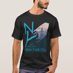 New York City new life new future T-Shirt