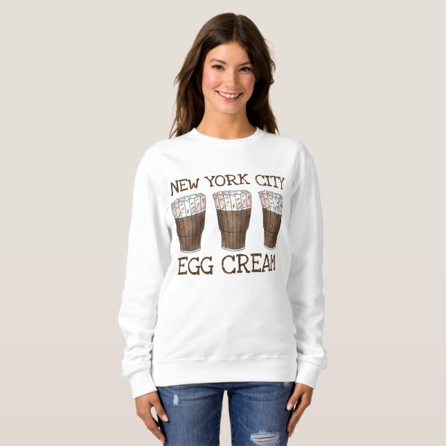 New York City NYC Egg Cream Eggcream Soda Fountain Sweatshirt (Front Full)