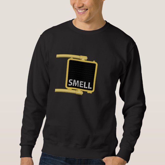 New York Crosswalk Sign Smell Sweatshirt (Front)