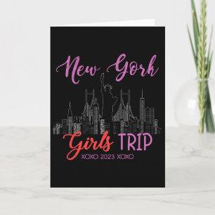 New York Girls Trip 2023 Nyc Vacation 2023 Ladies  Card