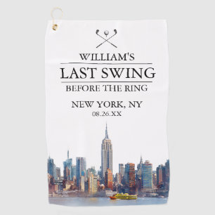 New York Last Swing Before the Ring Bachelor Golf Towel
