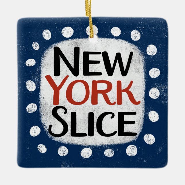 New York Slice Ornament (Front)