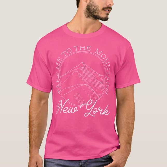 New York Souvenir Hiking Take Me To The Mountains  T-Shirt (Front)
