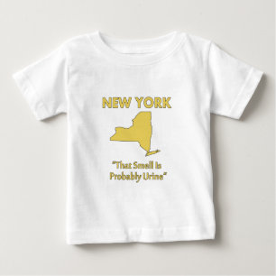 New York - That Smell Is Probably Urine Baby T-Shirt