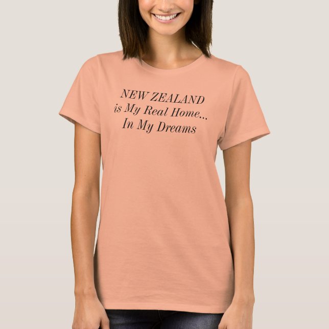 NEW ZEALAND Dream Home Travel T-Shirt (Front)