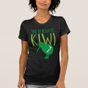 NEW ZEALAND FUNNY You BETCHYA I'm KIWI bird T-Shirt