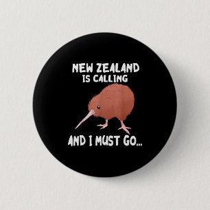 New Zealand Is Calling Kiwi Bird Wildlife Animal  6 Cm Round Badge