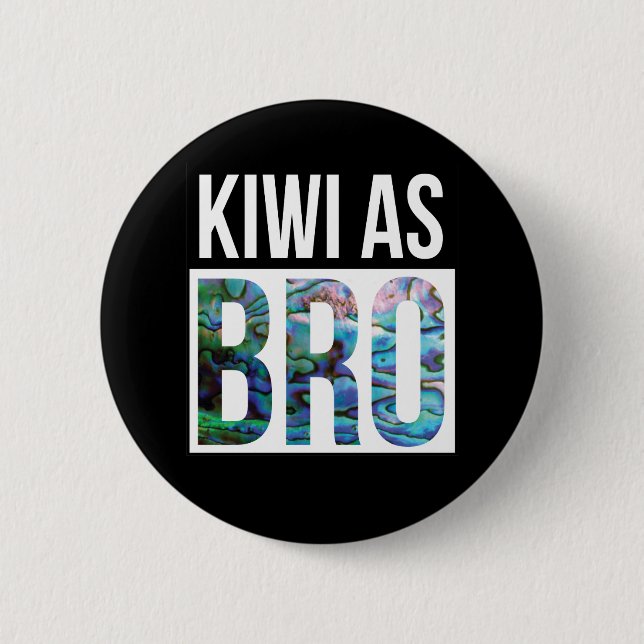 NEW ZEALAND KIWI AS BRO PAUA 6 CM ROUND BADGE (Front)