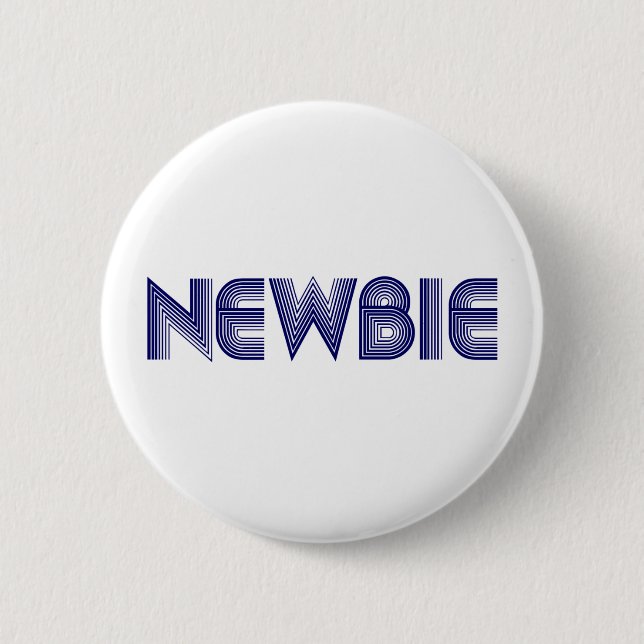 Newbie 6 Cm Round Badge (Front)