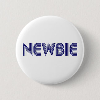 Newbie 6 Cm Round Badge