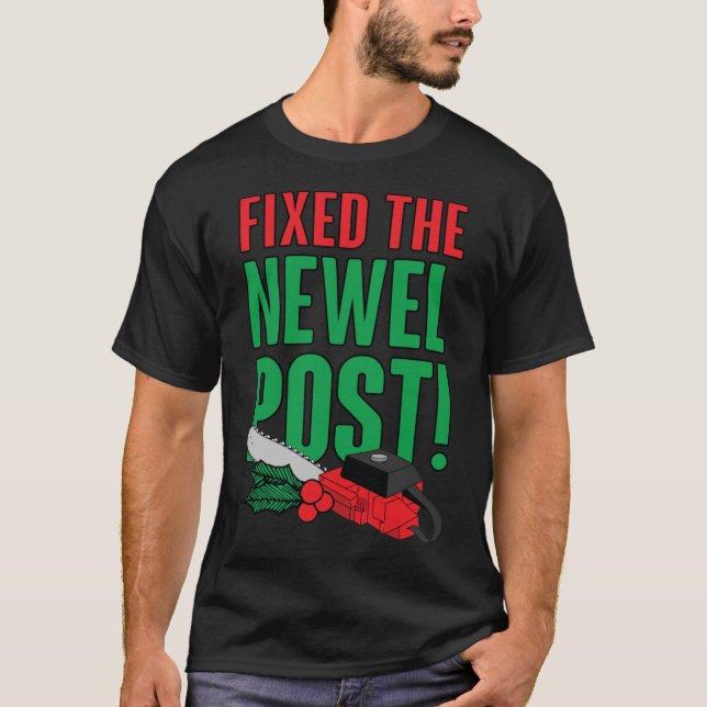 Newel Post Is Fied retro T-Shirt (Front)