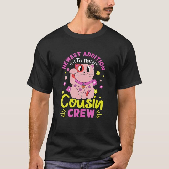 Newest Addition O He Cousin Crew Cat T-Shirt (Front)
