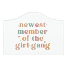 Newest Member of the Girl Gang Cute Boho Baby Girl